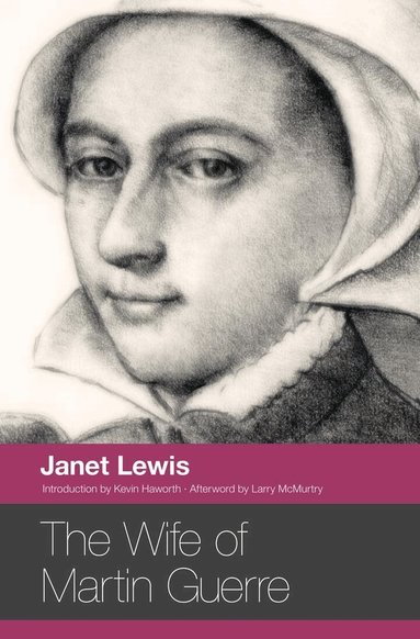 Janet Lewis - Wife of Martin Guerre, Häftad