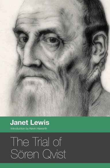 Janet Lewis - Trial of Sören Qvist, Häftad