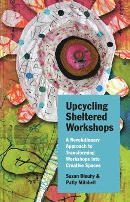 bokomslag Upcycling Sheltered Workshops