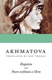 bokomslag Requiem and Poem Without a Hero