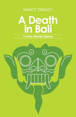Nancy Tingley - Death in Bali, Inbunden