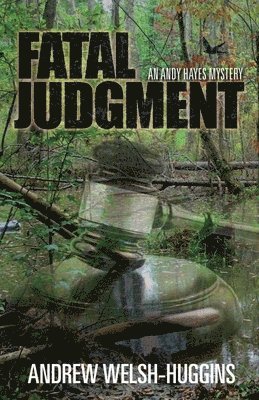 Andrew Welsh-Huggins - Fatal Judgment, Häftad