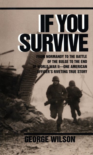 George Wilson - If You Survive, Häftad
