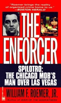 bokomslag Enforcer: Spilotro: The Chicago Mob's Man Over Las Vegas