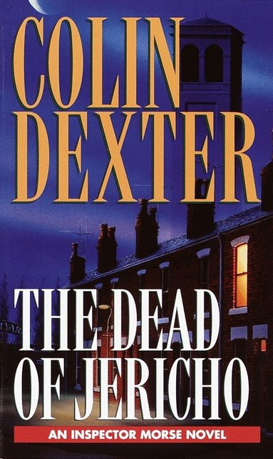 Colin Dexter - Dead of Jericho, Häftad