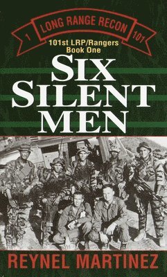 bokomslag Six Silent Men: 101st LRP/Rangers