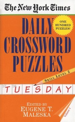 New York Times Daily Crossword Puzzles (Tuesday), Volume I 1