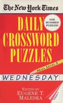 New York Times Daily Crossword Puzzles (Wednesday), Volume I 1