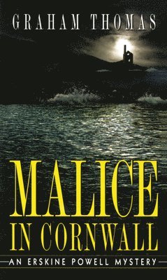 Graham Thomas - Malice in Cornwall: Malice in Cornwall: An Erskine Powell Mystery, Pocket