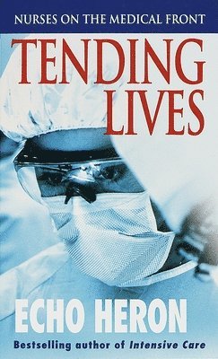bokomslag Tending Lives