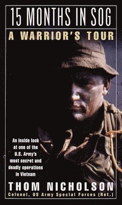 Thom Nicholson - 15 Months in SOG, Häftad