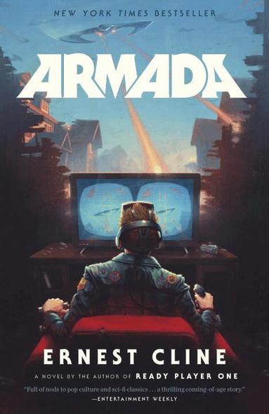 Ernest Cline - Armada: A Novel by the Author of Ready Player One, Häftad