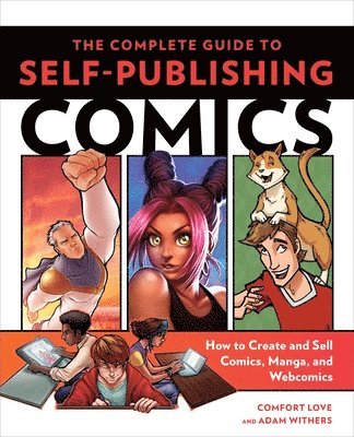 C Love, Comfort Love, Adam Withers - Complete Guide to Self–Publishing Comics, The, Häftad