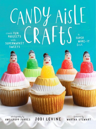 J Levine - Candy Aisle Crafts, Häftad