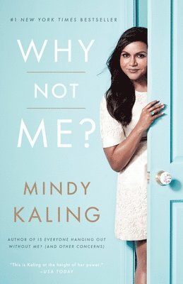 Mindy Kaling - Why Not Me?, Häftad