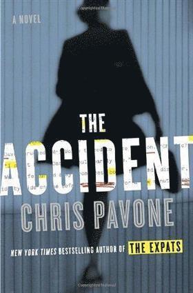 Chris Pavone - Accident - a novel, Pocket