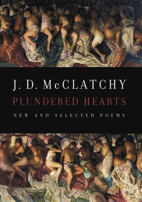 bokomslag Plundered Hearts: New and Selected Poems