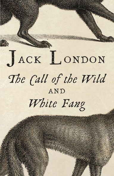 Jack London - Call of the Wild & White Fang, Häftad