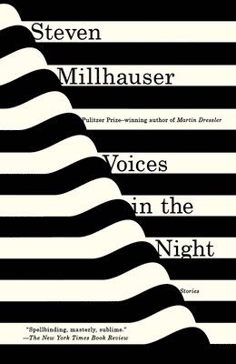 Steven Millhauser - Voices in the Night, Häftad