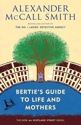 bokomslag Bertie's Guide to Life and Mothers