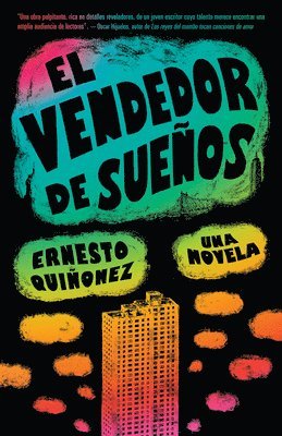 Ernesto Quiñonez - El Vendedor de Sueños / Bodega Dreams, Häftad