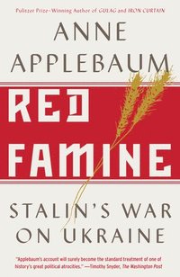 bokomslag Red Famine: Stalin's War on Ukraine