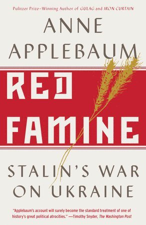 bokomslag Red Famine: Stalin's War on Ukraine