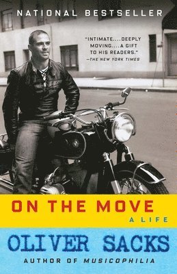 Oliver Sacks - On the Move: A Life, Häftad