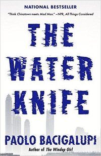 bokomslag The Water Knife