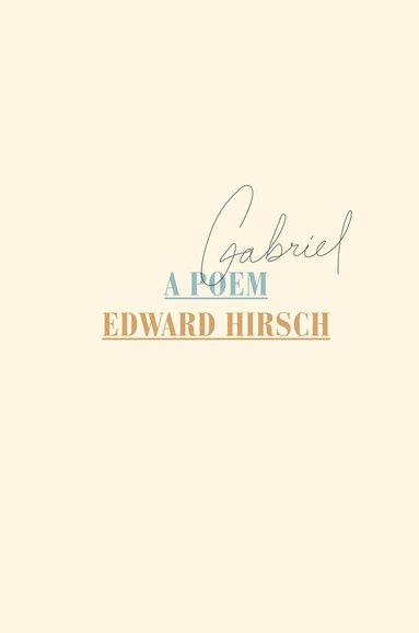 Edward Hirsch - Gabriel, Häftad