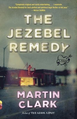 Martin Clark - The Jezebel Remedy, Häftad