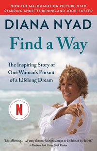 bokomslag Find a Way: The Inspiring Story of One Woman's Pursuit of a Lifelong Dream