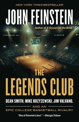 The Legends Club: Dean Smith, Mike Krzyzewski, Jim Valvano, and an Epic College Basketball Rivalry 1