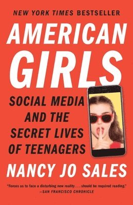 Nancy Jo Sales - American Girls, Häftad