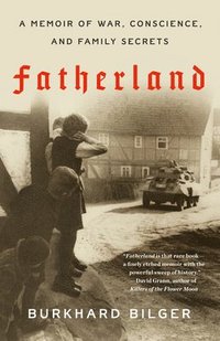 bokomslag Fatherland: A Memoir of War, Conscience, and Family Secrets