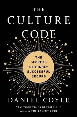 Daniel Coyle - The Culture Code, Inbunden