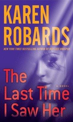 Karen Robards - The Last Time I Saw Her, Pocket