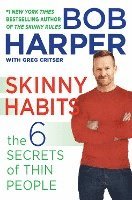 bokomslag Skinny Habits: The 6 Secrets of Thin People
