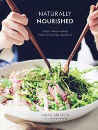 bokomslag Naturally Nourished Cookbook