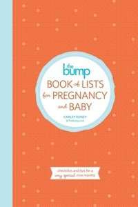 bokomslag The Bump Book of Lists for Pregnancy and Baby