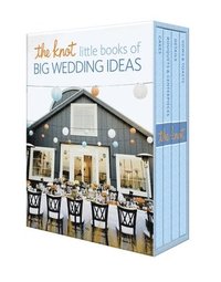 bokomslag The Knot Little Books of Big Wedding Ideas