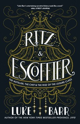 Ritz and Escoffier 1
