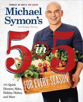 bokomslag Michael Symon's 5 in 5 for Every Season