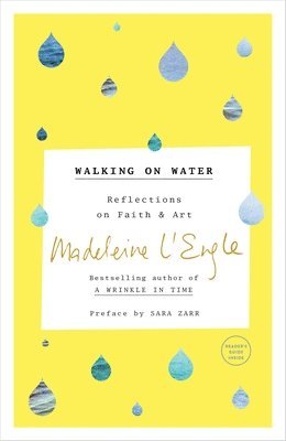 Madeleine L'Engle - Walking on Water, Häftad