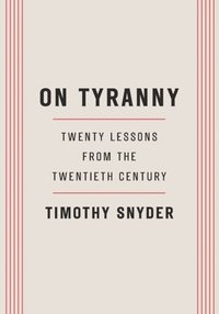 bokomslag On Tyranny