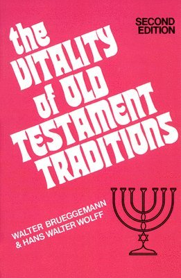 The Vitality of Old Testament Traditions, Revised Edition 1
