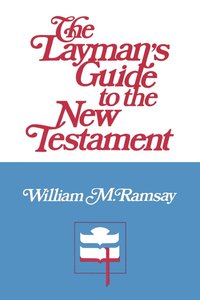 bokomslag Layman's Guide To The New Testament