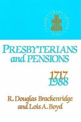 bokomslag Presbyterians and Pensions