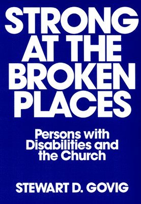Strong at Broken Places