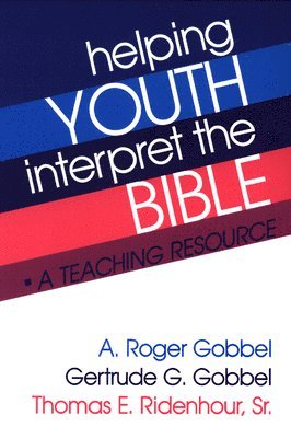 Helping Youth Interpret the Bible 1